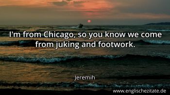 Englisches Zitat von Jeremih als Bild