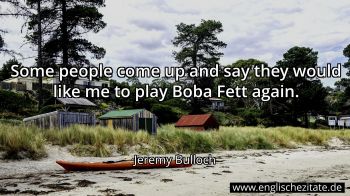Englisches Zitat von Jeremy Bulloch als Bild