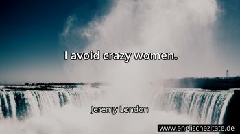 Englisches Zitat von Jeremy London als Bild