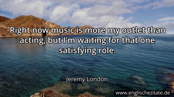 Englisches Zitat von Jeremy London als Bild
