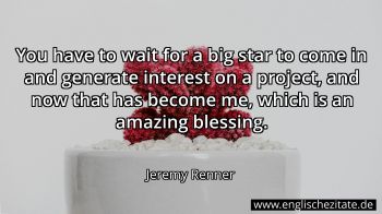 Englisches Zitat von Jeremy Renner als Bild
