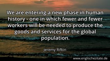 Englisches Zitat von Jeremy Rifkin als Bild