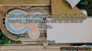 Englisches Zitat von Jeremy Scott als Bild