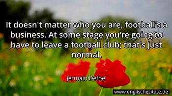 Englisches Zitat von Jermain Defoe als Bild