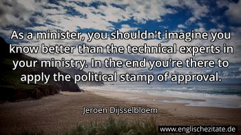 Englisches Zitat von Jeroen Dijsselbloem als Bild