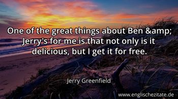 Englisches Zitat von Jerry Greenfield als Bild