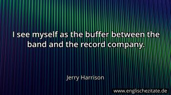 Englisches Zitat von Jerry Harrison als Bild