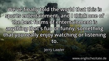 Englisches Zitat von Jerry Lawler als Bild