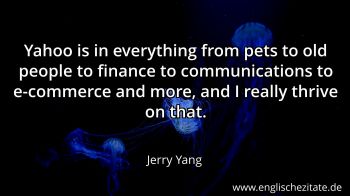 Englisches Zitat von Jerry Yang als Bild