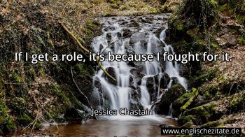 Englisches Zitat von Jessica Chastain als Bild