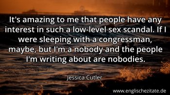 Englisches Zitat von Jessica Cutler als Bild