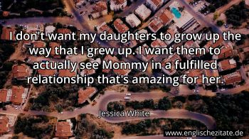 Englisches Zitat von Jessica White als Bild
