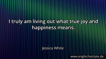 Englisches Zitat von Jessica White als Bild