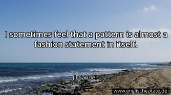 Englisches Zitat von Jil Sander als Bild