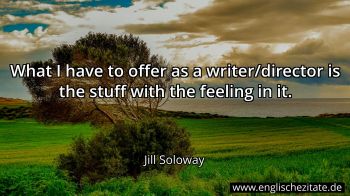 Englisches Zitat von Jill Soloway als Bild