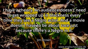 Englisches Zitat von Jim Brown als Bild