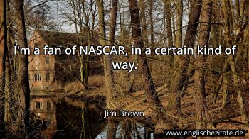 Englisches Zitat von Jim Brown als Bild