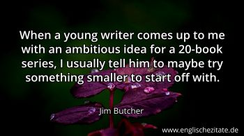 Englisches Zitat von Jim Butcher als Bild