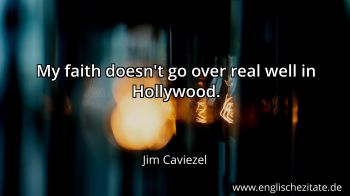 Englisches Zitat von Jim Caviezel als Bild