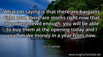Englisches Zitat von Jim Cramer als Bild
