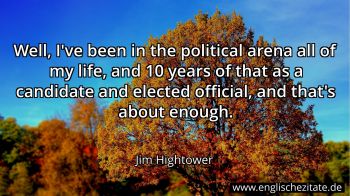 Englisches Zitat von Jim Hightower als Bild