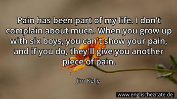 Englisches Zitat von Jim Kelly als Bild