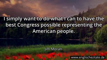 Englisches Zitat von Jim Moran als Bild
