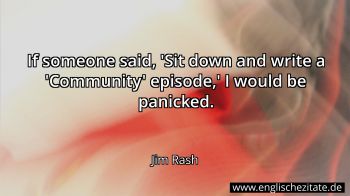 Englisches Zitat von Jim Rash als Bild
