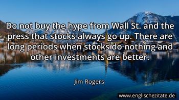 Englisches Zitat von Jim Rogers als Bild