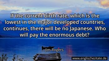 Englisches Zitat von Jim Rogers als Bild