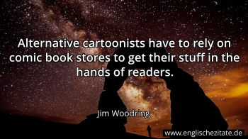 Englisches Zitat von Jim Woodring als Bild