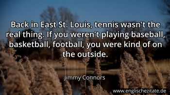 Englisches Zitat von Jimmy Connors als Bild
