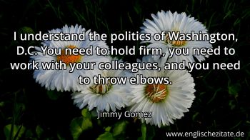 Englisches Zitat von Jimmy Gomez als Bild