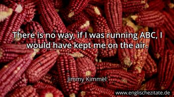 Englisches Zitat von Jimmy Kimmel als Bild