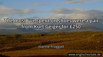 Englisches Zitat von Joanne Froggatt als Bild
