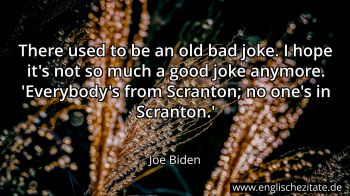 Englisches Zitat von Joe Biden als Bild