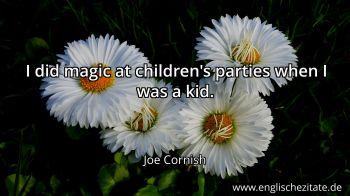 Englisches Zitat von Joe Cornish als Bild