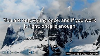 Englisches Zitat von Joe E. Lewis als Bild