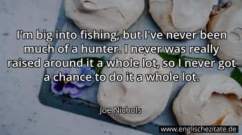 Englisches Zitat von Joe Nichols als Bild