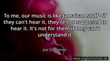 Englisches Zitat von Joe Strummer als Bild