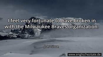 Englisches Zitat von Joe Torre als Bild