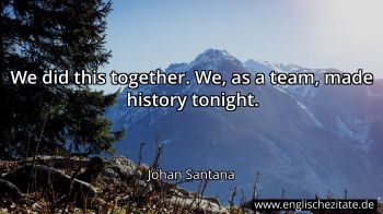 Englisches Zitat von Johan Santana als Bild