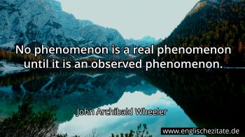 Englisches Zitat von John Archibald Wheeler als Bild