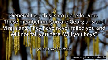 Englisches Zitat von John Brown Gordon als Bild