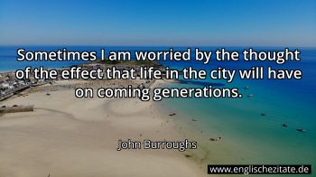 Englisches Zitat von John Burroughs als Bild