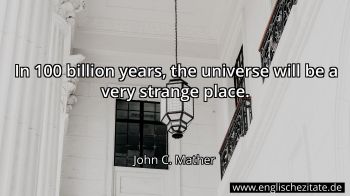 Englisches Zitat von John C. Mather als Bild