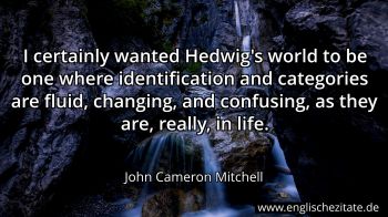 Englisches Zitat von John Cameron Mitchell als Bild