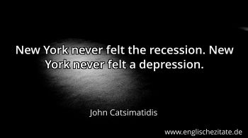 Englisches Zitat von John Catsimatidis als Bild