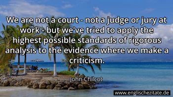 Englisches Zitat von John Chilcot als Bild