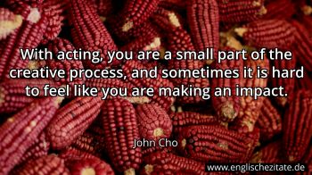 Englisches Zitat von John Cho als Bild